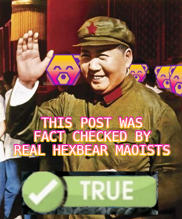 FACT CHECKED TRUE BY REAL HEXBEAR MAOISTS MEME