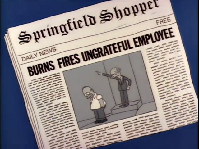 Mr Burns imagining a newspaper headline that reads "Burns fires ungrateful employee"